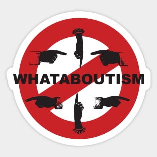 Anti-Whataboutism Sticker